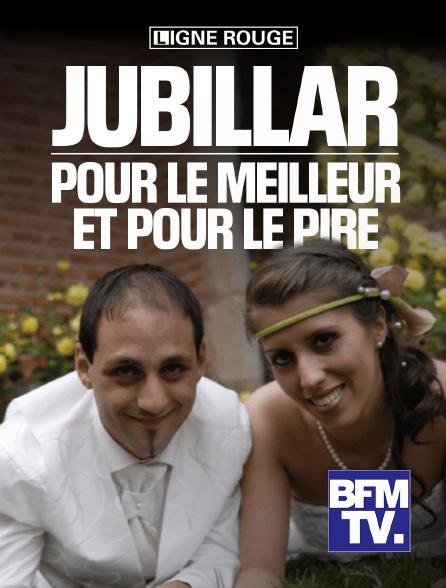 BFMTV - Jubillar, pour le meilleur et pour le pire