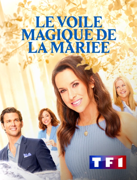 TF1 - Le voile magique de la mariée