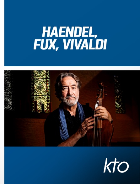 KTO - Haendel, Fux, Vivaldi : Vêpres de la bienheureuse Vierge Marie (Jordi Savall)