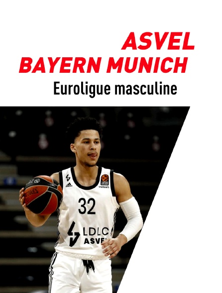 Euroligue masculine - ASVEL Lyon-Villeurbanne / Bayern Munich