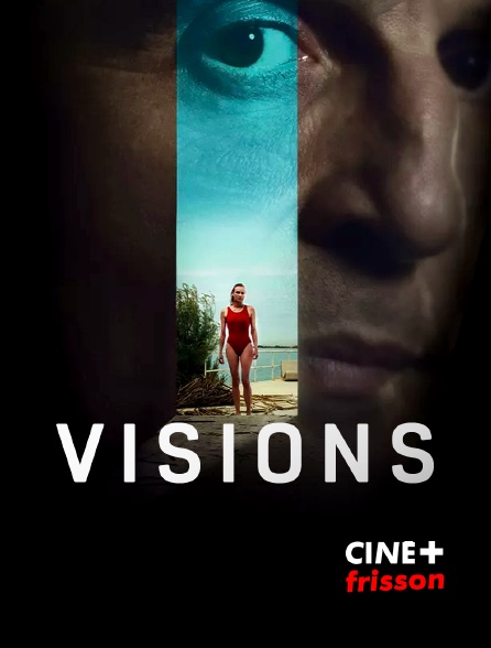 CINE+ Frisson - Visions