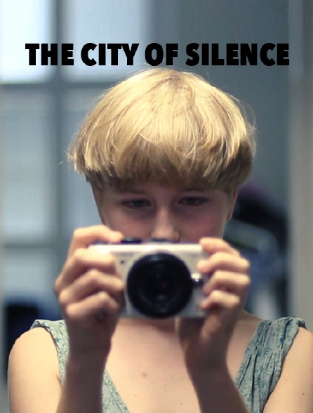 The City of Silence