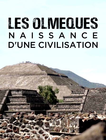 Les Olmèques, naissance d'une civilisation