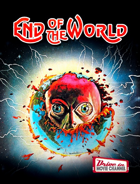 Drive-in Movie Channel - End of the World