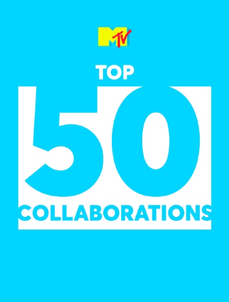 MTV's Top 50 Collaborations