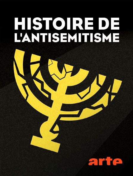 Arte - Histoire de l'antisémitisme