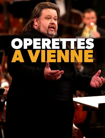 Opérettes à Vienne