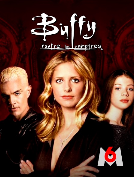 M6 - Buffy contre les vampires