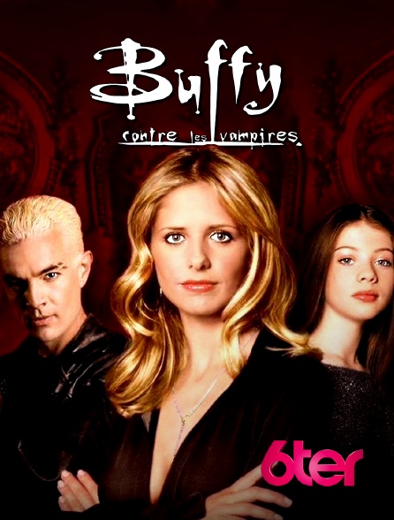 6ter - Buffy contre les vampires