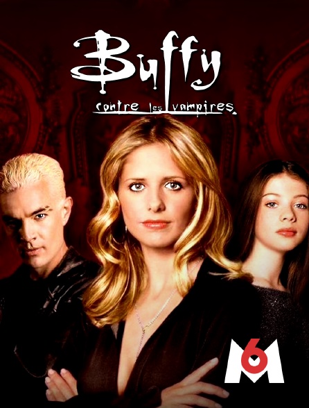 M6 - Buffy contre les vampires