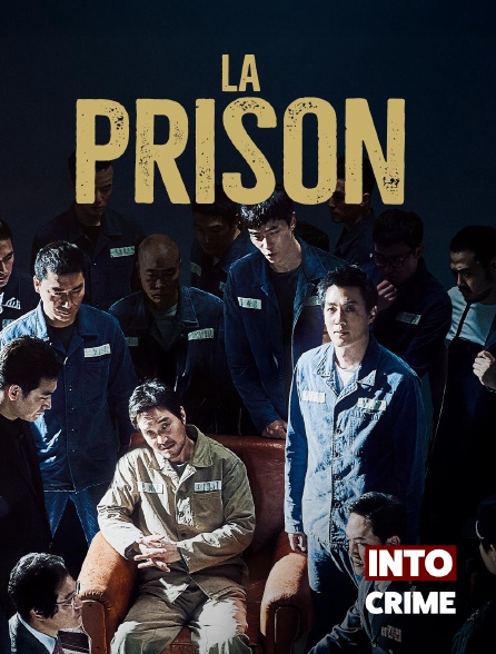Into Crime - La Prison
