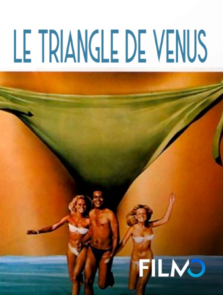 FilmoTV - Le triangle de vénus