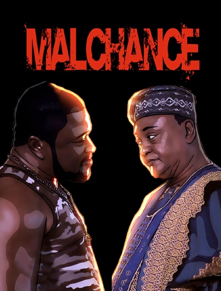 Malchance