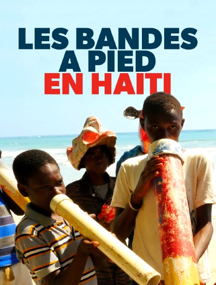 Les bandes à pied en Haïti