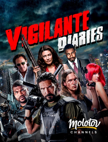 Molotov channels - Vigilante Diaries