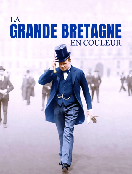 La Grande Bretagne en couleur