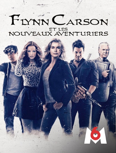 M6 - Flynn Carson et les nouveaux aventuriers
