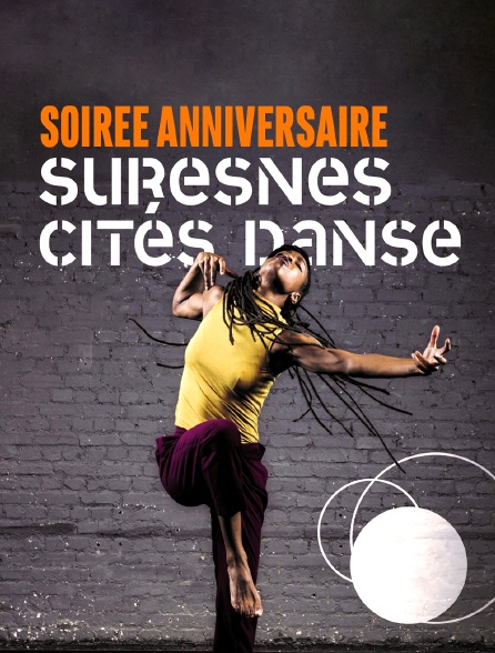 Suresnes Cités Danse : Soirée anniversaire