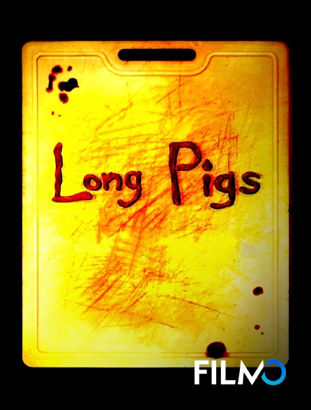 FilmoTV - Long pigs