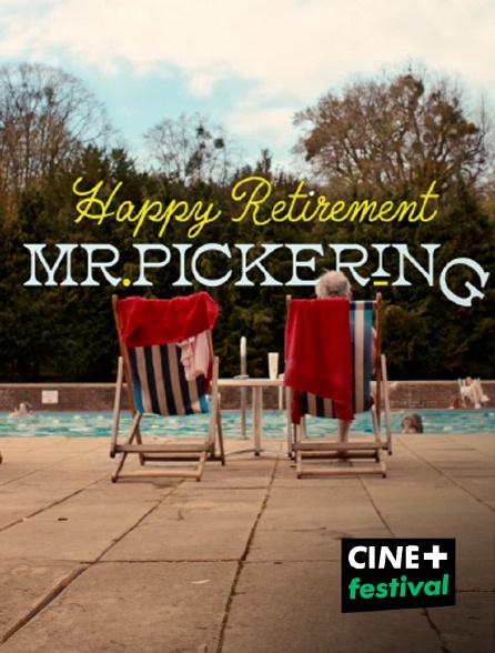 CINE+ Festival - Happy Retirement Mr Pickering