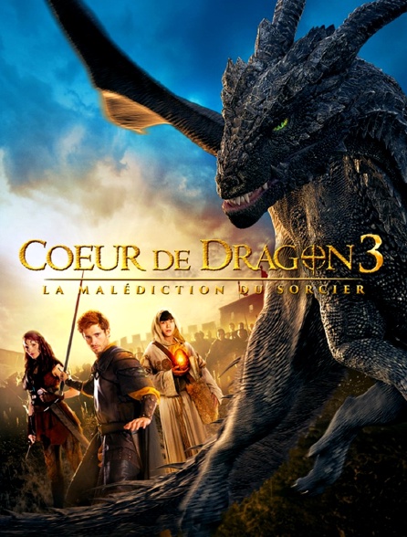 Coeur de dragon 3 : la malédiction du sorcier