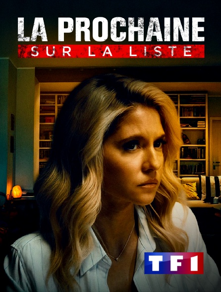 TF1 - La prochaine sur la liste...
