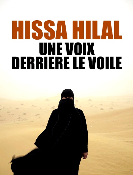 Hissa Hilal, une voix derrière le voile