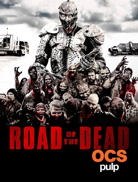 OCS Pulp - Road of the Dead