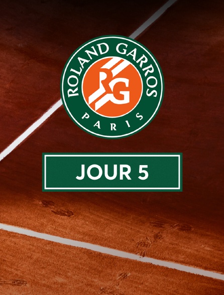 Tennis - Roland-Garros 2024 : Jour 5