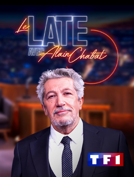 TF1 - Le Late avec Alain Chabat