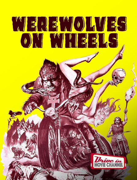 Drive-in Movie Channel - Werewolves on Wheels
