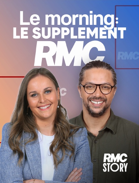 RMC Story - Le morning - le supplément en replay