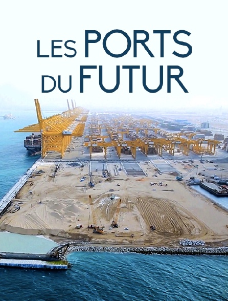 Les ports du futur