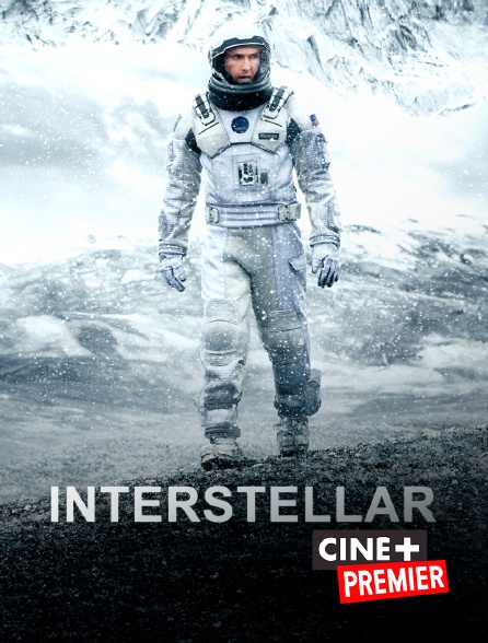 Ciné+ Premier - Interstellar