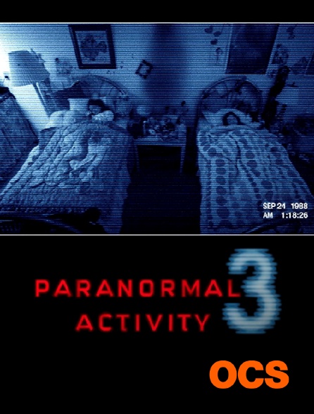 OCS - Paranormal Activity 3