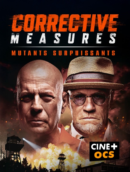 CINÉ Cinéma - Corrective Measures : Mutants surpuissants