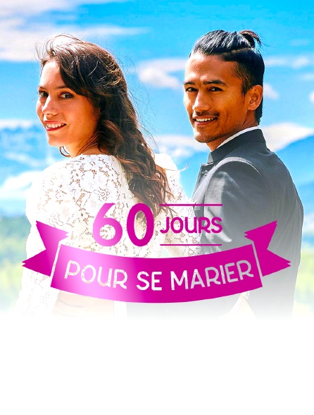 60 jours pour se marier