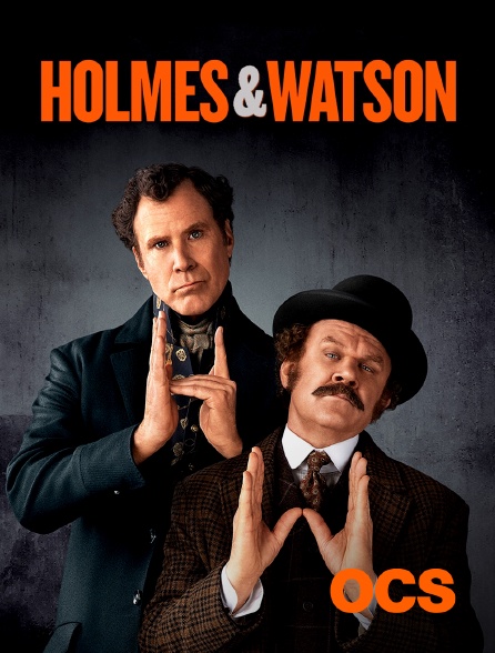 OCS - Holmes & Watson