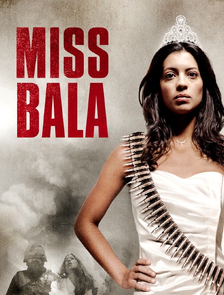 Miss Bala