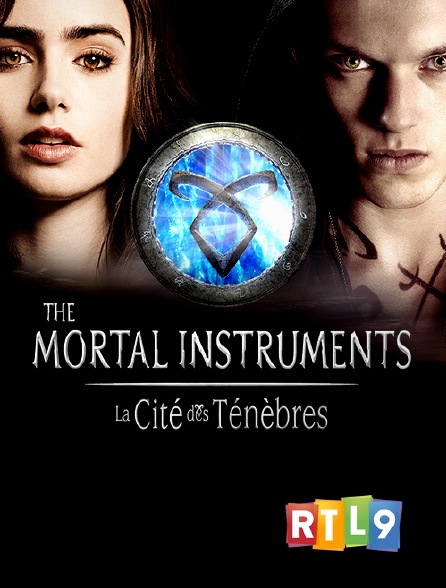 RTL 9 - The Mortal Instruments : la cité des ténèbres