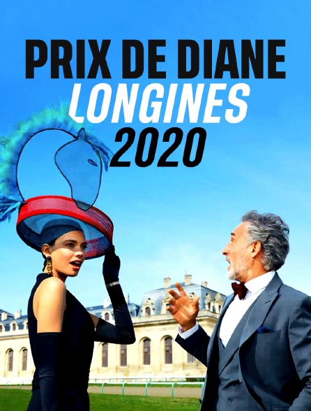 Prix de Diane 2020 en streaming