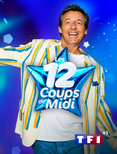 TF1 +1 - Les 12 coups de midi