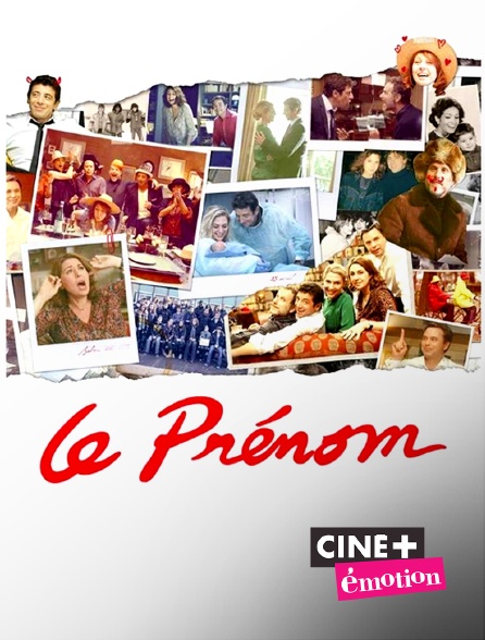 Ciné+ Emotion - Le prénom