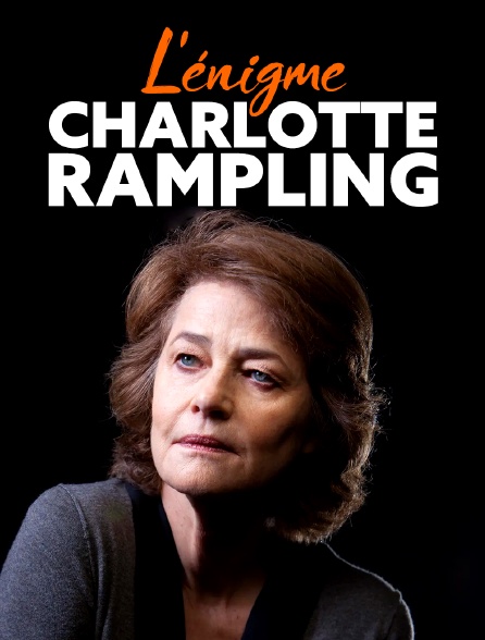 L'énigme Charlotte Rampling