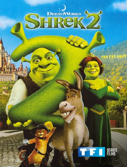 TF1 Séries Films - Shrek 2