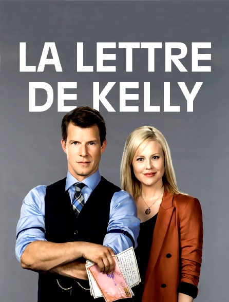 La lettre de Kelly