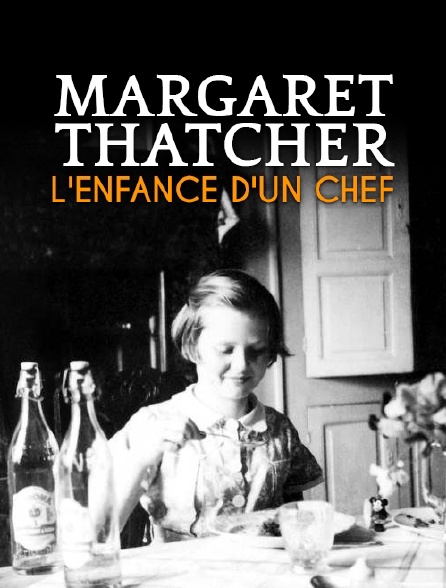 Margaret Thatcher, l'enfance d'un chef