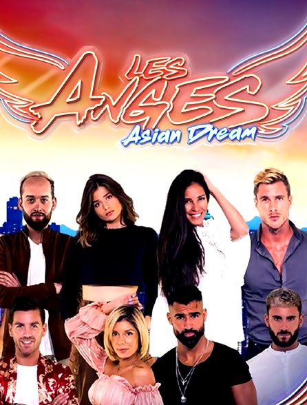 Les anges : asian dream