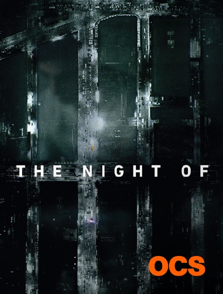 OCS - The Night Of