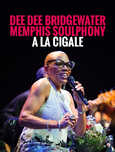 Dee Dee Bridgewater & Memphis Soulphony à la Cigale
